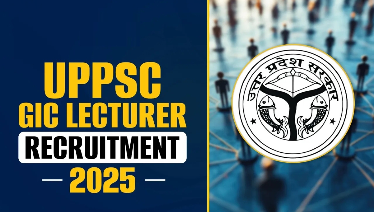 UPPSC GIC Lecturer Recruitment 2025: A Golden Opportunity for Aspiring Teachers