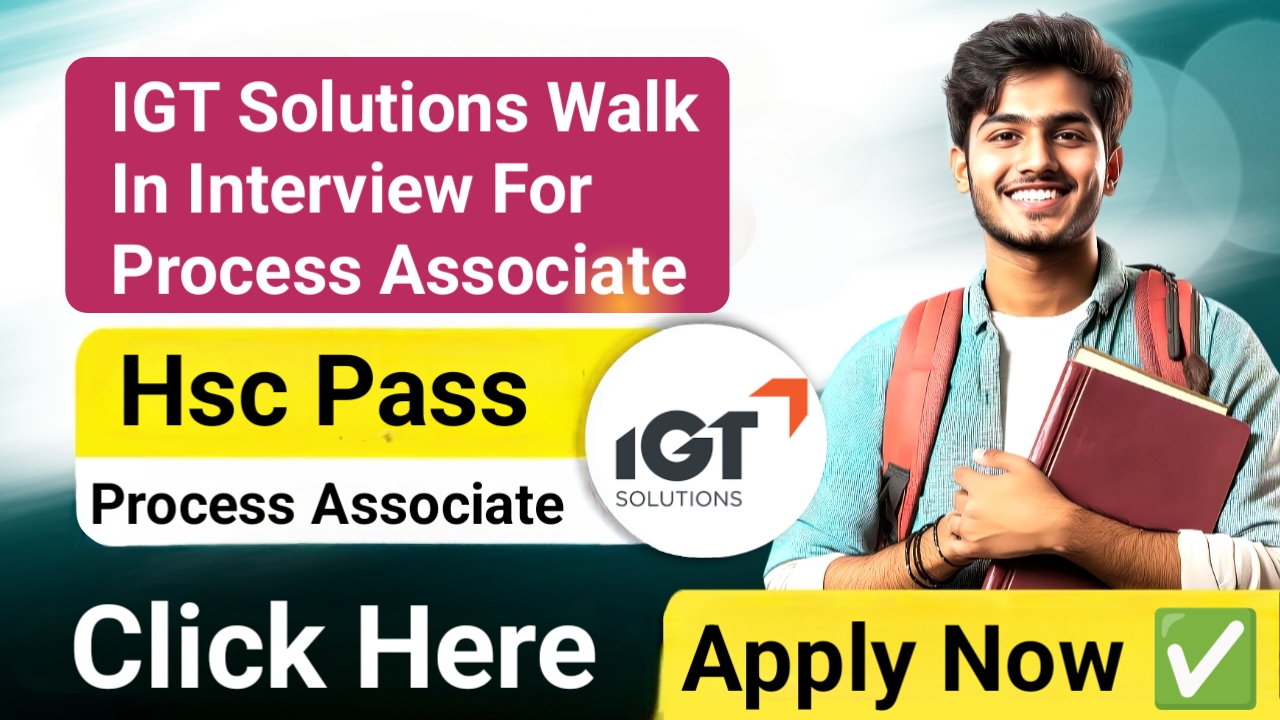 IGT Pune Walk In interview 2025