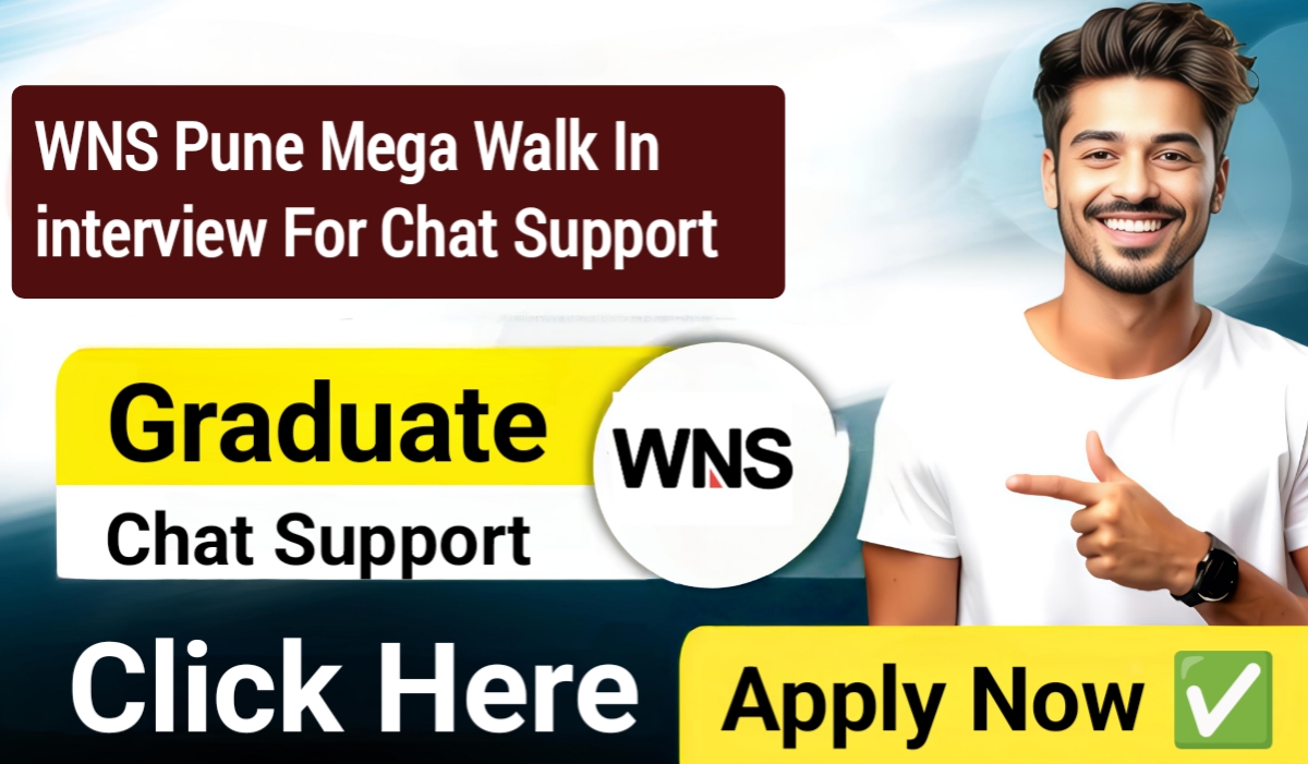 Walk in interview In WNS Pune 2025